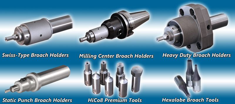 production rotary broaching tools for all machines